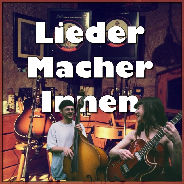 Lieder:Macher:Innen