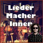 Lieder:Macher:Innen