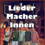 Lieder:Macher:Innen